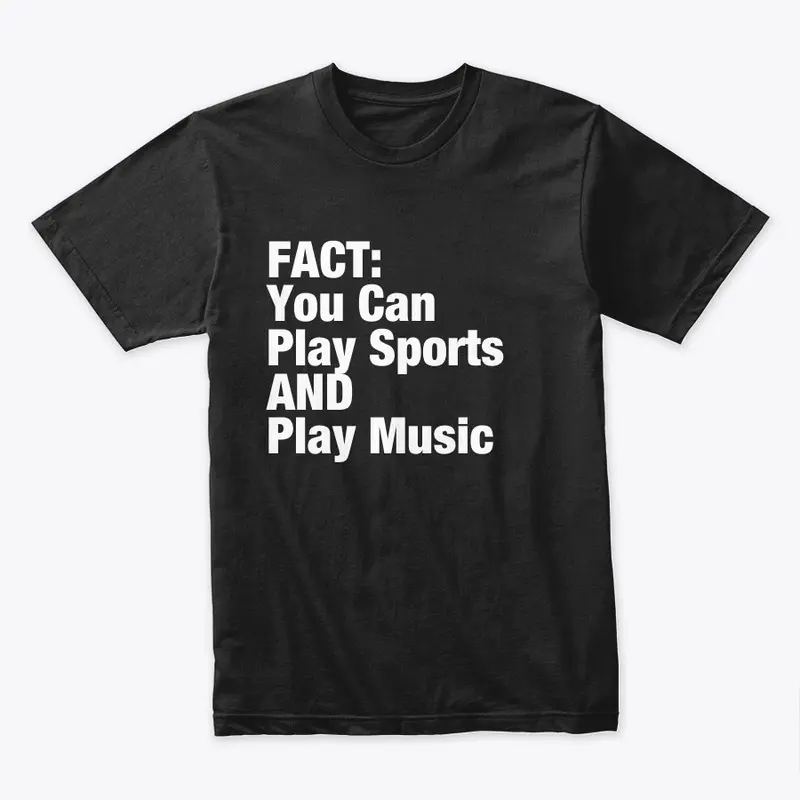 You Can Play Sports AND Music